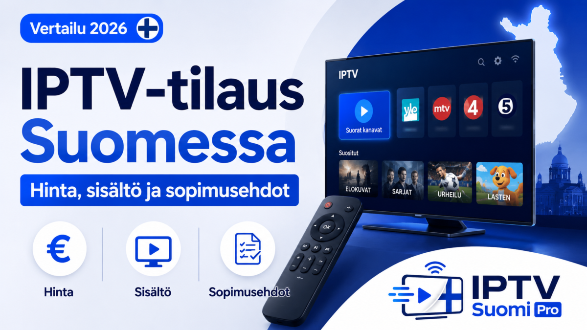 IPTV-tilaus Suomessa 2026 – hinnan, sisällön ja sopimusehtojen vertailu sekä IPTV Suomi Pro -logo